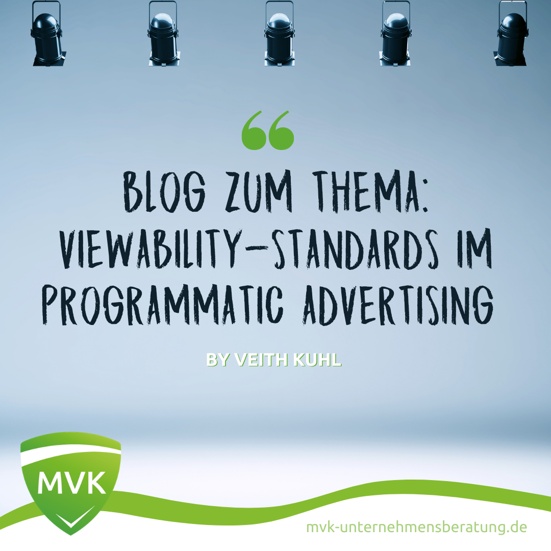 Viewability-Standards im Programmatic Advertising